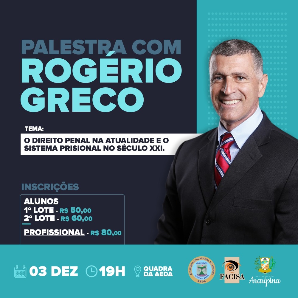 Palestra com Rogério Greco acontecerá no dia 03 de dezembro na quadra da Aeda