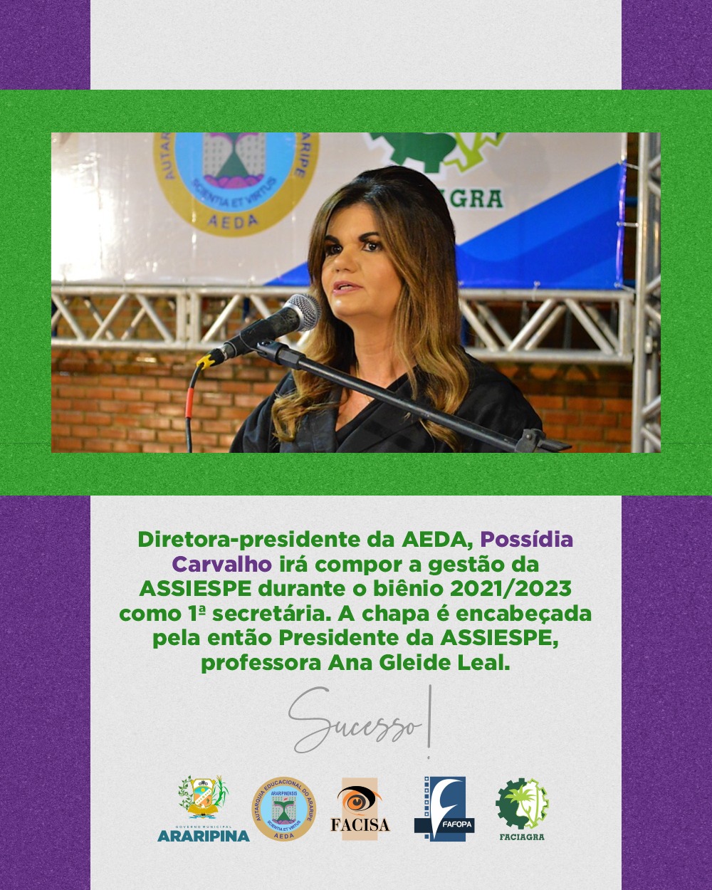 Diretora-presidente da AEDA, Possídia Carvalho irá compor a gestão da ASSIESPE durante o biênio 2021/2023 como 1ª secretária