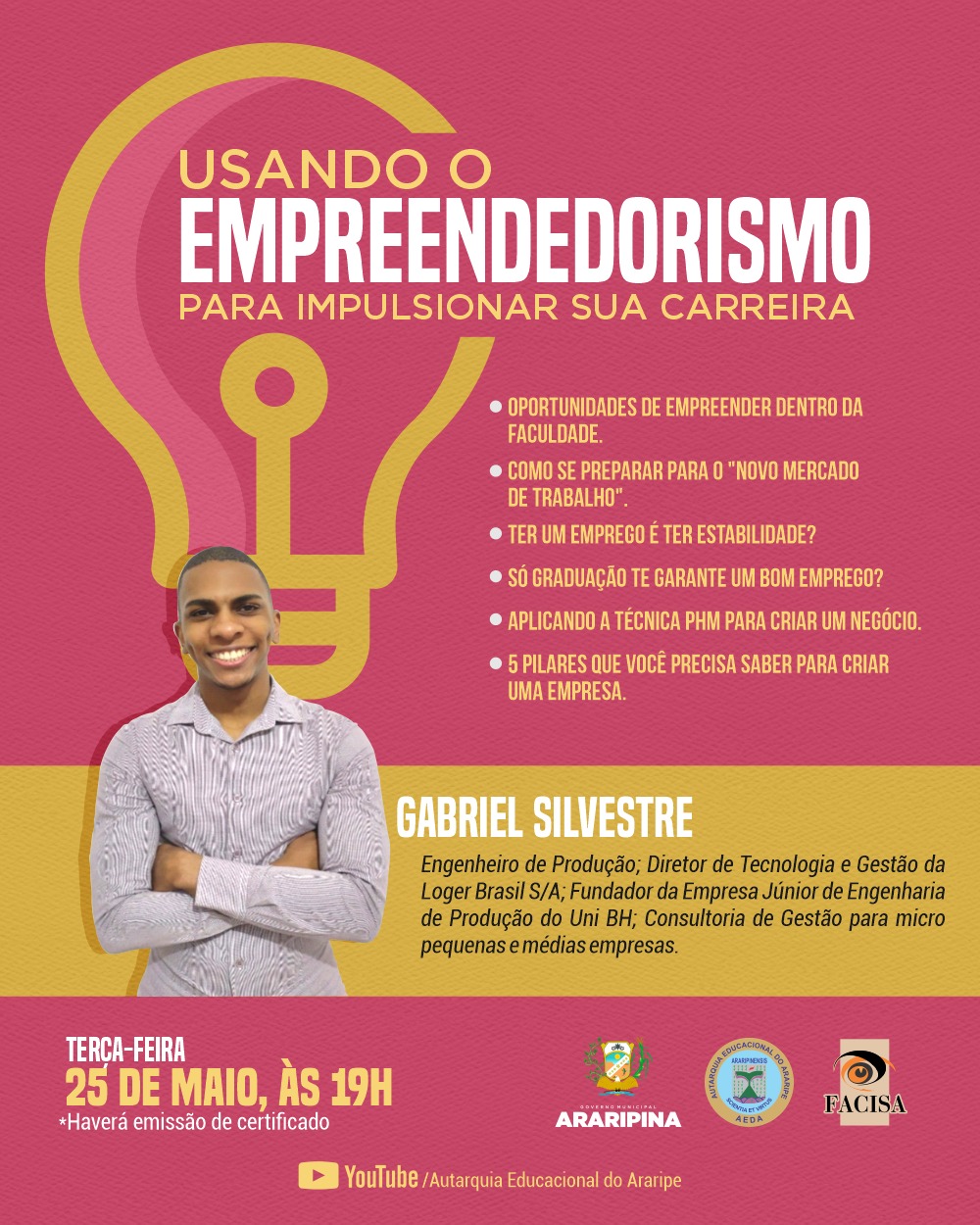 “Usando o empreendedorismo para impulsionar sua carreira” é o tema da palestra que será promovida pelo curso de Ciências Contábeis da FACISA