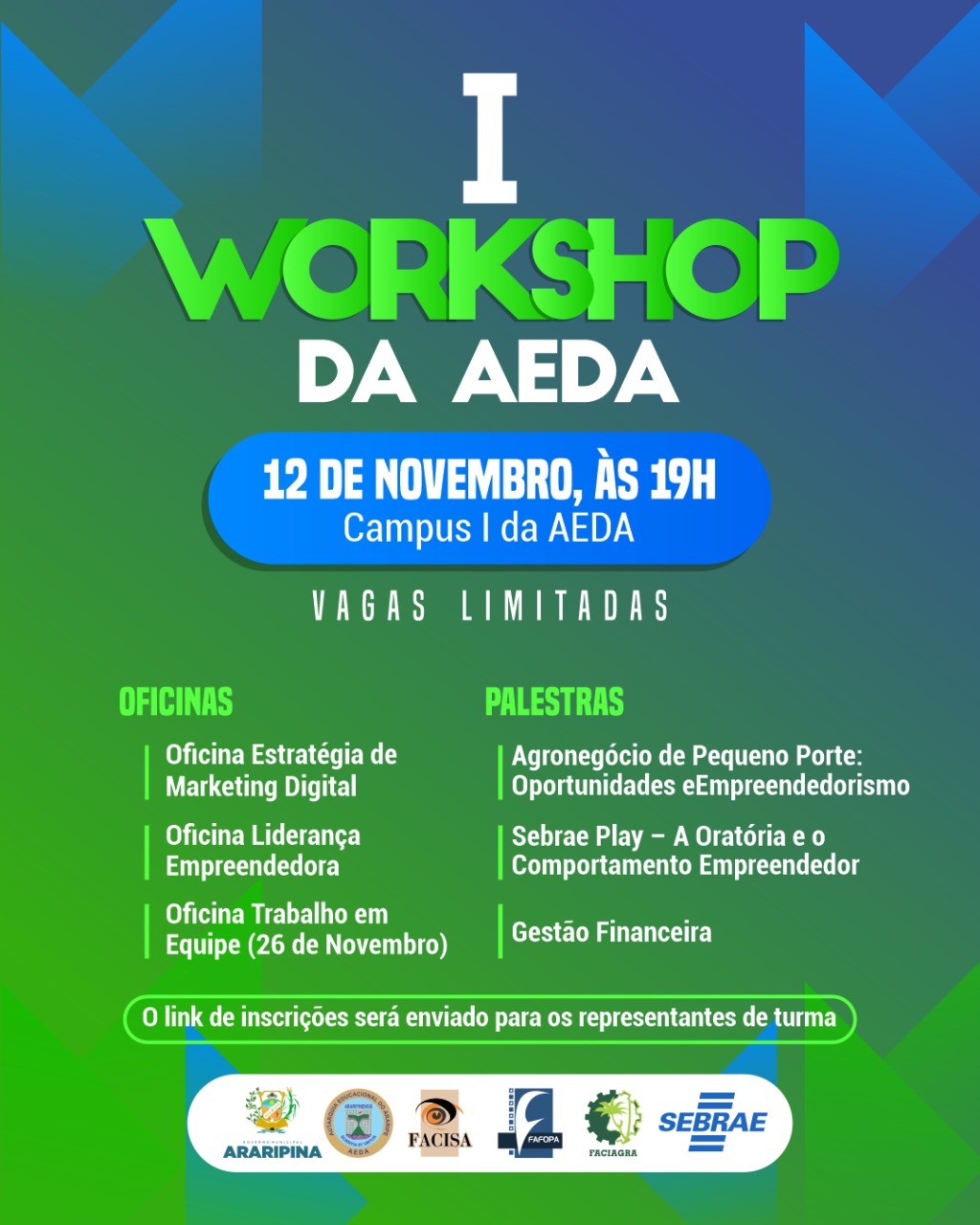Em parceria com o Sebrae, AEDA realizará o I Workshop no dia 12 de novembro; confira