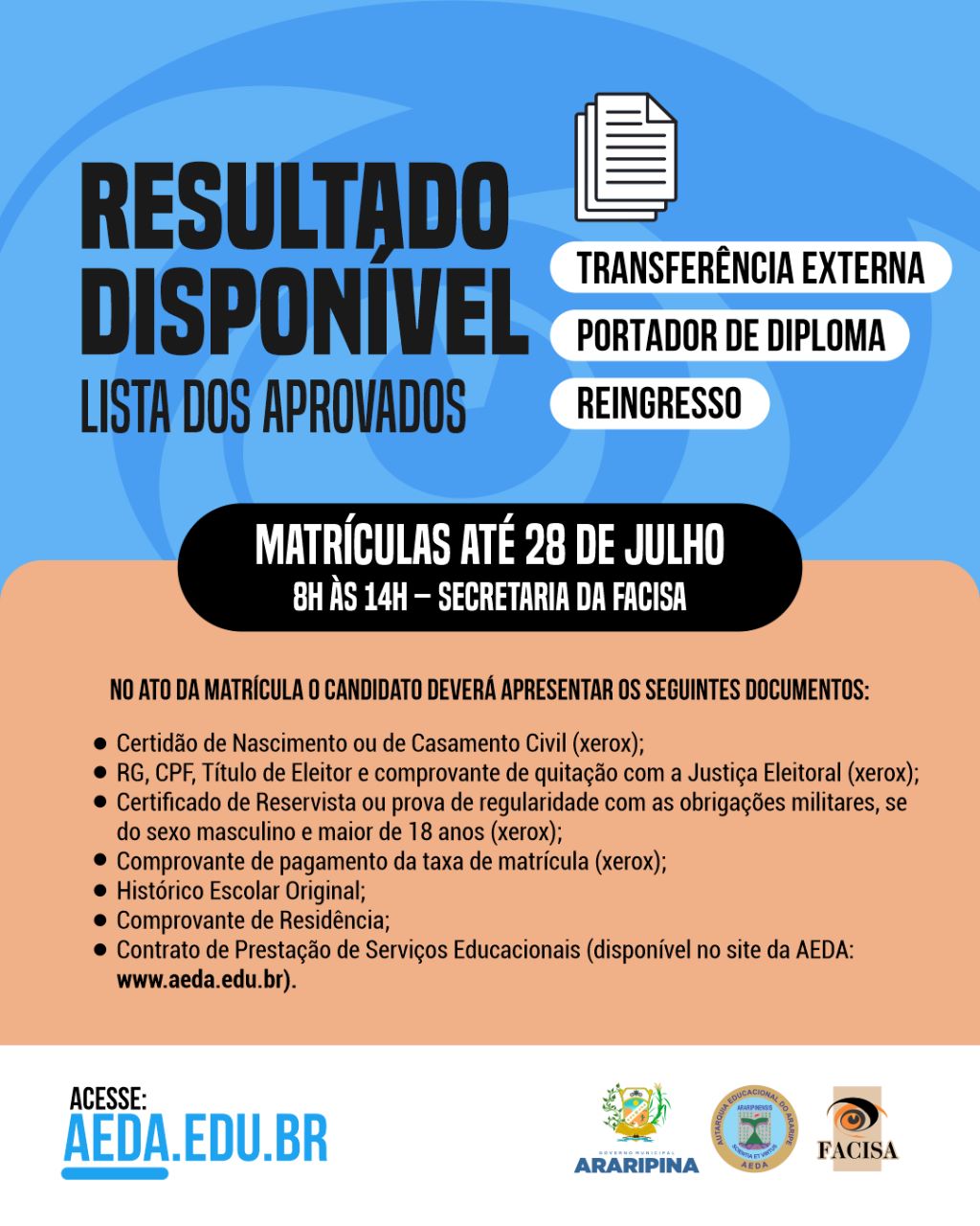 Lista dos aprovados no processo de Transferência Externa, Reingresso e Portador de Diploma da FACISA